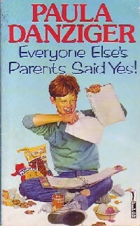 Seller image for Everyone else's parents said yes ! - Paula Danziger for sale by Book Hmisphres