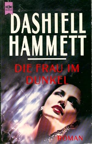 Seller image for Die frau im dunkel - Dashiell Hammett for sale by Book Hmisphres