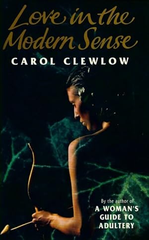 Seller image for Love in the modern sense - Carol Clewlow for sale by Book Hmisphres