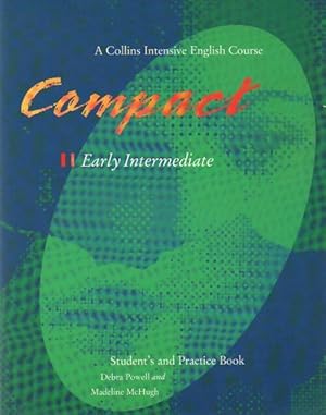 Imagen del vendedor de Compact early intermediate. Student's & practice book - Debra Powell a la venta por Book Hmisphres