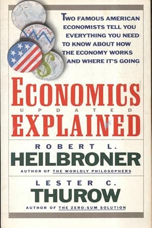Seller image for Economics explained - Robert L. Heilbroner for sale by Book Hmisphres