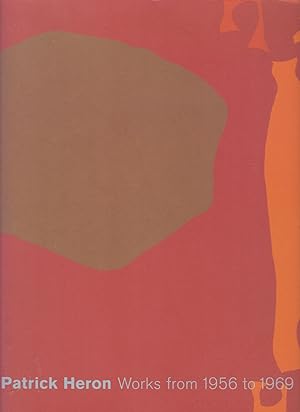 Seller image for Patrick Heron - Works from 1956 to 1969 for sale by timkcbooks (Member of Booksellers Association)