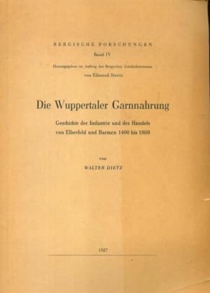 Imagen del vendedor de Die Wuppertaler Garnnhrung - Walter Dietz a la venta por Book Hmisphres