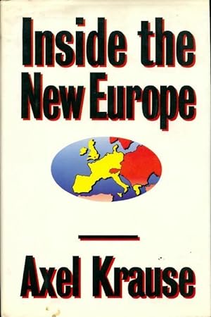 Inside the new Europe - Axel Krause