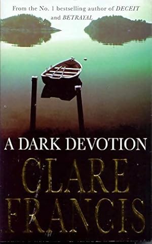 Seller image for A dark devotion - Clare Francis for sale by Book Hmisphres