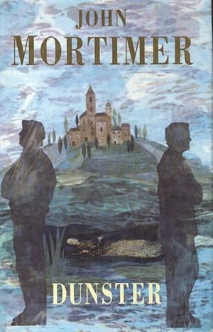 Seller image for Dunster - Sir John Mortimer for sale by Book Hmisphres