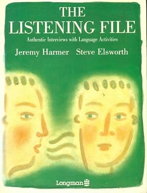 Seller image for The listening file : Authentic interviews with language activities - Jeremy Harmer for sale by Book Hmisphres