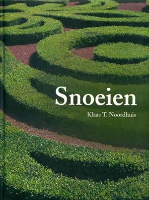 Immagine del venditore per Snoeien - Klaas T Noordhuis venduto da Book Hmisphres