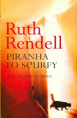 Seller image for Piranha to scurfy. And oher stories - Ruth Rendell for sale by Book Hmisphres