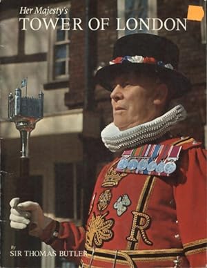 Seller image for Her majesty's tower of London - Thomas Sir Butler for sale by Book Hmisphres