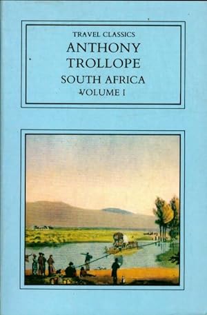 South Africa volume I - Anthony Trollope