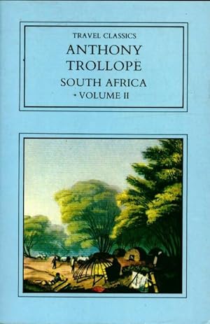 South Africa Volume II - Anthony Trollope