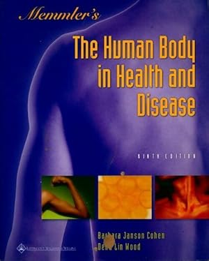 Memmler's the human body in health & disease - Ruth Lundeen Memmler