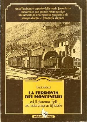 Seller image for La ferrovia del moncenisio - Enrico Pieri for sale by Book Hmisphres