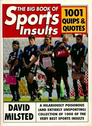 Seller image for The big book of sports insults - David Milstead for sale by Book Hmisphres