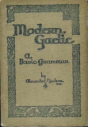 Seller image for Modern gaelic. A basic grammar - Alexander Nicolson for sale by Book Hmisphres