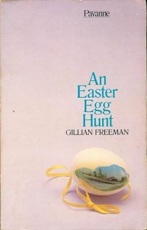 Bild des Verkufers fr An Easter egg hunt - Gillian Freeman zum Verkauf von Book Hmisphres