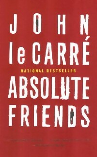 Seller image for Absolute friends - John Le Carr? for sale by Book Hmisphres