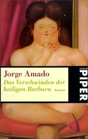 Das verschwinden der heiligen Barbara - Jorge Amado