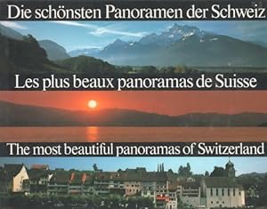 Les plus beaux panoramas de Suisse - Collectif