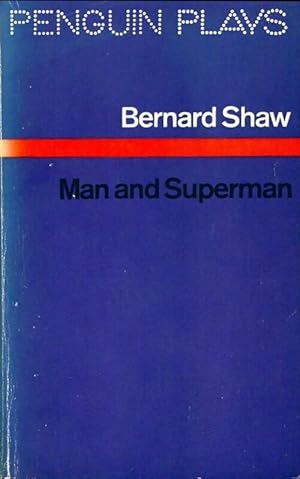 Seller image for Man and superman - Bernard Shaw for sale by Book Hmisphres