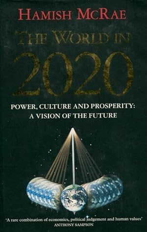 The world in 2020 - Hamish McRae