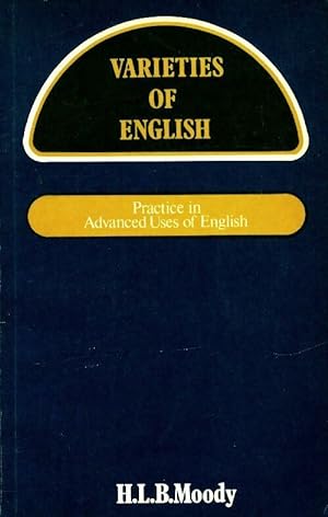 Varieties of english - H. L. B. Moody