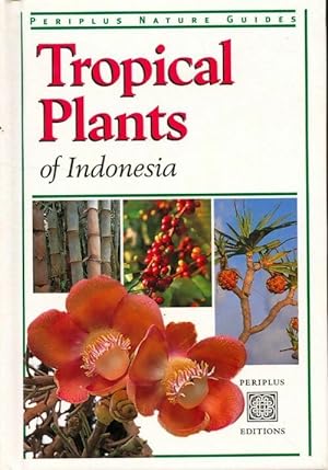 Immagine del venditore per Tropical plants of Indonesia - Elisabeth Chan venduto da Book Hmisphres