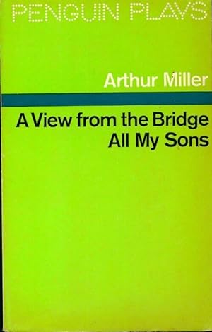 Imagen del vendedor de A view from the bridge / All my sons - Arthur Miller a la venta por Book Hmisphres