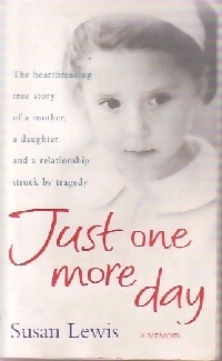 Seller image for Just one more day - Susan Lewis for sale by Book Hmisphres