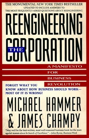 Reengineering the corporation - Michael Hammer