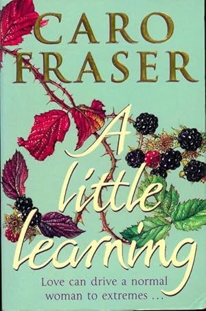 Seller image for A little learning - Caro Fraser for sale by Book Hmisphres