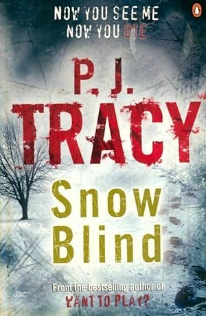 Seller image for Snow blind - P.J. Tracy for sale by Book Hmisphres