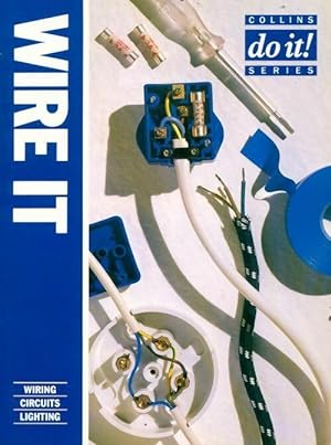 Wire it ! - Robert Henley