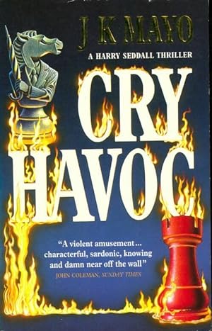 Seller image for Cry havoc - J.K. Mayo for sale by Book Hmisphres