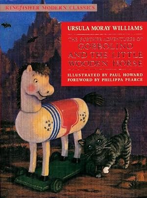 Immagine del venditore per The further adventures of Gobbolino and the little wooden horse - Ursula Moray-Williams venduto da Book Hmisphres