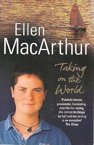 Immagine del venditore per Taking on the world - Ellen MacArthur venduto da Book Hmisphres
