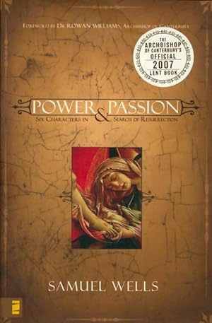 Power & passion - Samuel Wells