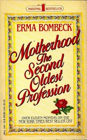 Seller image for Motherhood. The second oldest profession - Irma Bombeck for sale by Book Hmisphres