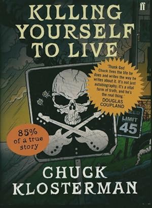 Image du vendeur pour Killing yourself to live - Chuck Klosterman mis en vente par Book Hmisphres