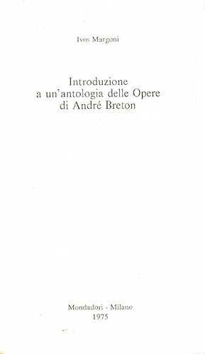 Immagine del venditore per Introduzione a un antologia delle opere - Andr? Breton venduto da Book Hmisphres