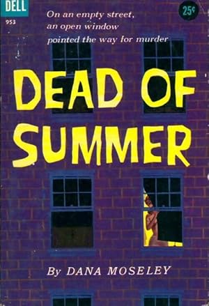 Seller image for Dead of summer - Dana Moseley for sale by Book Hmisphres