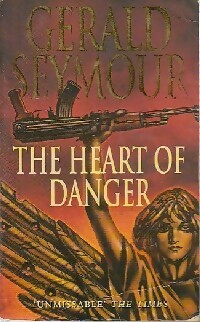 Seller image for The heart of danger - Gerald Seymour for sale by Book Hmisphres