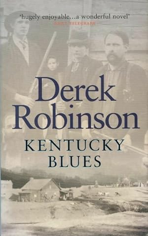 Seller image for Kentucky blues - Derek Robinson for sale by Book Hmisphres