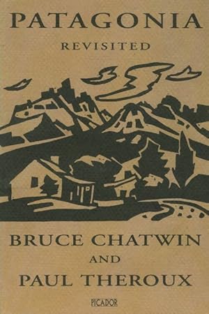 Image du vendeur pour Patagonia revisited - Bruce Chatwin mis en vente par Book Hmisphres