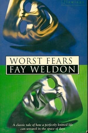 Seller image for Worst fears - Fay Weldon for sale by Book Hmisphres