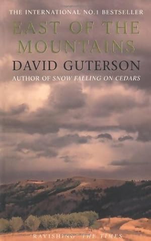 Seller image for East of the mountains - David Guterson for sale by Book Hmisphres