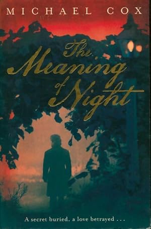 Seller image for The meaning of night - Michael Cox for sale by Book Hmisphres