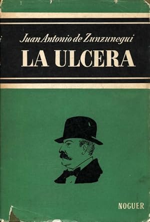 Imagen del vendedor de La ulcera - Juan Antonio De Zunzunegui a la venta por Book Hmisphres