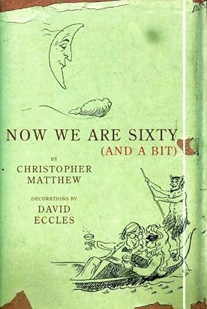 Seller image for Now we are sixty - Christopher Matthew for sale by Book Hmisphres